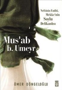 Mus’ab b. Umeyr                                                                                                                                                                                                                                                