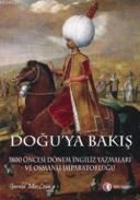 Doğuya Bakış                                                                                                                                                                                                                                                   