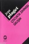 Çocukta Zihinsel Gelişim                                                                                                                                                                                                                                       