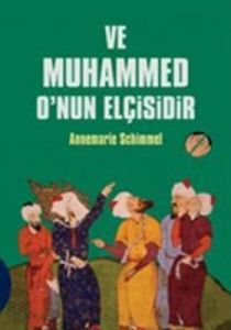 Ve Muhammed O’nun Elçisidir                                                                                                                                                                                                                                    