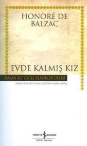 Evde Kalmış Kız - Hasan Ali Yücel Klasikleri                                                                                                                                                                                                                   