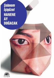 Hanene Ay Doğacak                                                                                                                                                                                                                                              