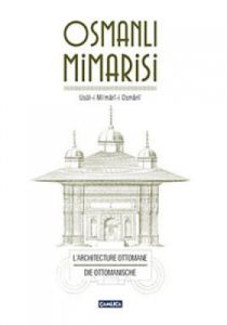 Osmanlı Mimarisi (Ciltli)                                                                                                                                                                                                                                      