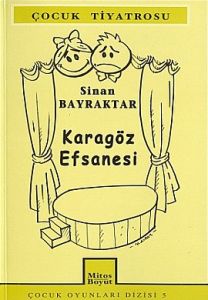 Karagöz Efsanesi                                                                                                                                                                                                                                               