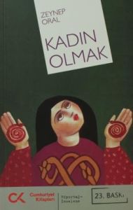Kadın Olmak                                                                                                                                                                                                                                                    