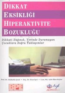 Dikkat Eksikliği Hiperaktivite Bozukluğu                                                                                                                                                                                                                       