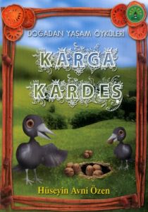 Doğadan Yaşam Öyküleri - Karga Kardeş                                                                                                                                                                                                                          