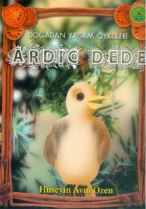 Doğadan Yaşam Öyküleri - Ardıç Dede                                                                                                                                                                                                                            