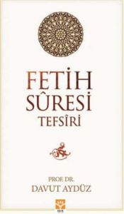 Fetih Suresi Tefsiri                                                                                                                                                                                                                                           