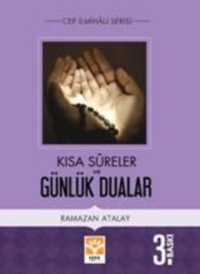 Kısa Sureler Ve Günlük Dualar                                                                                                                                                                                                                                  