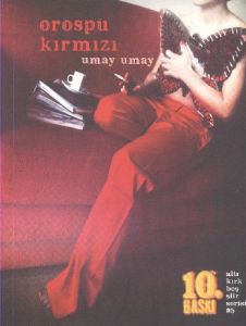 Orospu Kırmızı                                                                                                                                                                                                                                                 