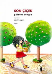 Son Çiçek                                                                                                                                                                                                                                                      