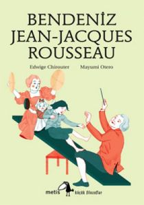 Bendeniz Jean - Jacques Rousseau                                                                                                                                                                                                                               