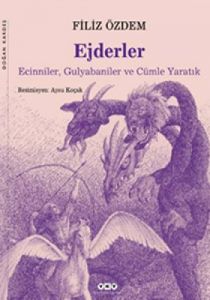Ejderler, Ecinniler, Gulyabaniler ve Cümle Yaratık                                                                                                                                                                                                             