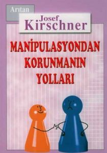 Kirschner Hayat Okulu Manipulasyondan Korunmanın Y                                                                                                                                                                                                             