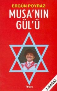 Musa’nın Gülü                                                                                                                                                                                                                                                  