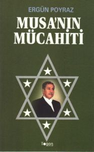 Musa’nın Mücahiti                                                                                                                                                                                                                                              