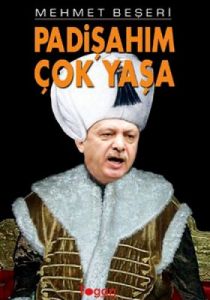 Padişahım Çok Yaşa                                                                                                                                                                                                                                             
