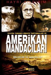 1919’da Yabancı Himaye Tartışmaları ve Amerikan Ma                                                                                                                                                                                                             