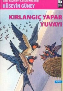 Kırlangıç Yapar Yuvayı                                                                                                                                                                                                                                         