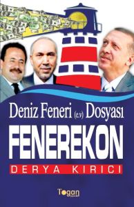 Deniz Feneri Dosyası (e.v.) Dosyası - Fenerekon                                                                                                                                                                                                                