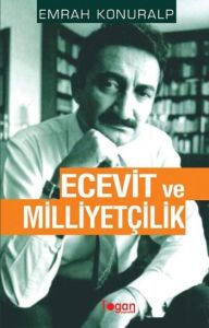 Ecevit ve Milliyetçilik                                                                                                                                                                                                                                        