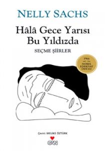 Hala Gece Yarısı Bu Yıldızlarda - Seçme Şiirler                                                                                                                                                                                                                