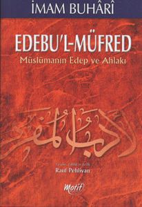 Edebu’l-Müfred                                                                                                                                                                                                                                                 