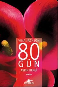 80 Gün Aşkın Rengi                                                                                                                                                                                                                                             