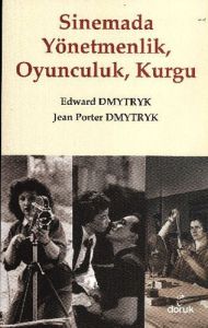 Sinemada Yönetmenlik, Oyunculuk, Kurgu                                                                                                                                                                                                                         