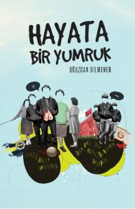 Hayata Bir Yumruk                                                                                                                                                                                                                                              