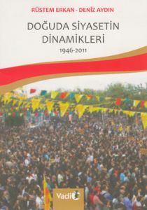 Doğuda Siyasetin Dinamikleri                                                                                                                                                                                                                                   