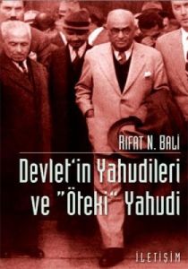 Devlet’in Yahudileri Ve “Öteki“ Yahudi                                                                                                                                                                                                                         