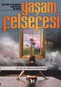Yaşam Felsefesi                                                                                                                                                                                                                                                