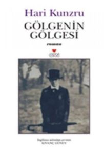Gölgenin Gölgesi                                                                                                                                                                                                                                               