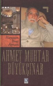 Hayatım İbret Aynası                                                                                                                                                                                                                                           