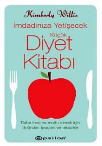 İmdadınıza Yetişecek Küçük Diyet Kitabı                                                                                                                                                                                                                        