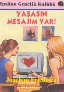 Yaşasın Mesajım Var!                                                                                                                                                                                                                                           