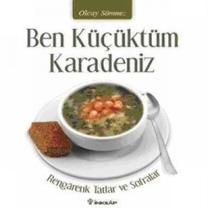 Ben Küçüktüm Karadeniz                                                                                                                                                                                                                                         