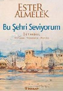 Bu Şehri Seviyorum                                                                                                                                                                                                                                             