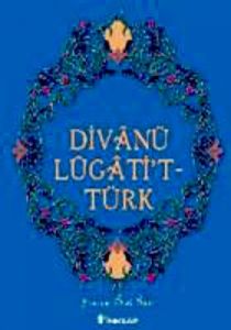 Divanü Lugati’t-Türk                                                                                                                                                                                                                                           