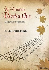 İz Bırakan Besteciler                                                                                                                                                                                                                                          