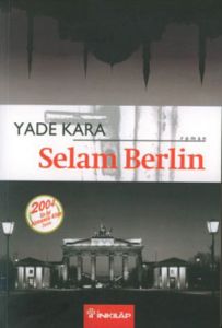 Selam Berlin                                                                                                                                                                                                                                                   