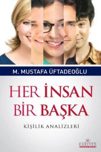 Her İnsan Bir Başka                                                                                                                                                                                                                                            