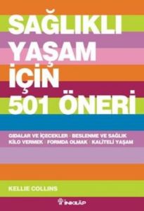 Sağlıklı Yaşam İçin 501 Öneri                                                                                                                                                                                                                                  
