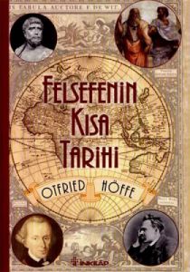 Felsefenin Kısa Tarihi                                                                                                                                                                                                                                         