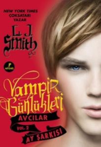 Vampir Günlükleri Avcılar Vol. 2 - Ay Şarkısı                                                                                                                                                                                                                  