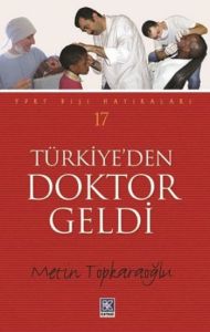 Türkiye’den Doktor Geldi                                                                                                                                                                                                                                       