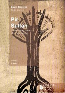 Pir Sultan                                                                                                                                                                                                                                                     