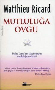 Mutluluğa Övgü                                                                                                                                                                                                                                                 